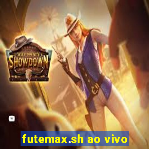 futemax.sh ao vivo